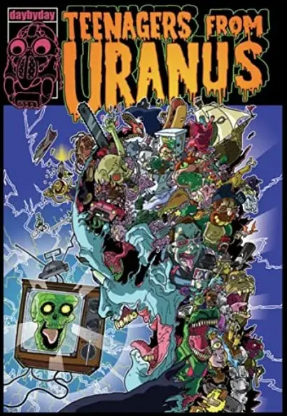 Teenagers from Uranus: Sloppy Seconds