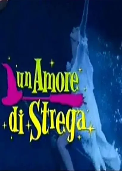 Un amore di strega