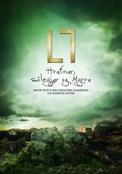 L7: Hrafnar, Sóleyjar og Myrra