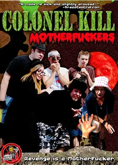 Colonel Kill Motherfuckers