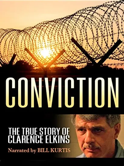 Conviction: The True Story of Clarence Elkins