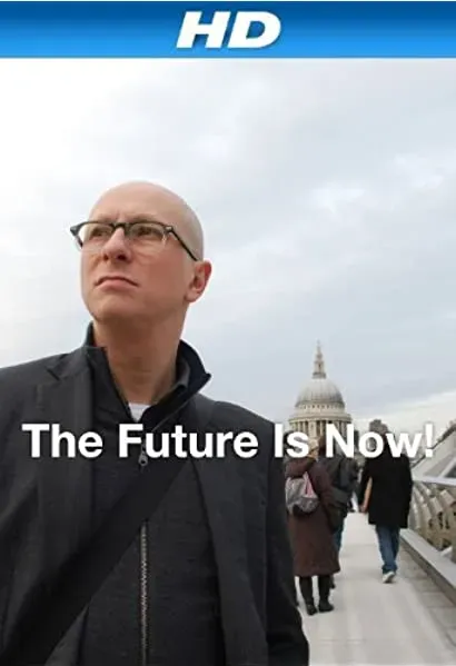The Future Is Now!
