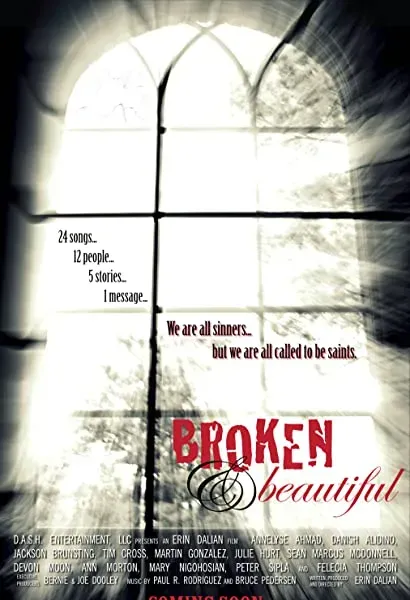 Broken & Beautiful