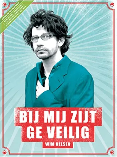 Wim Helsen: Bij mij zijt ge veilig