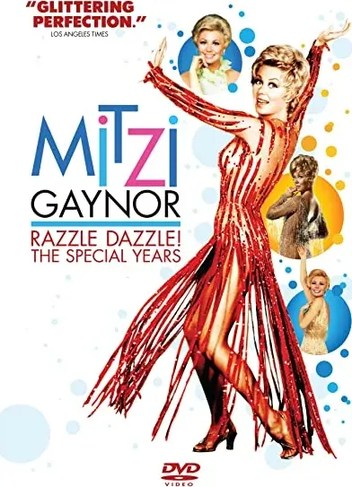 Mitzi Gaynor: Razzle Dazzle! The Special Years