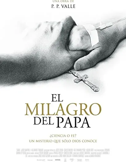 El milagro del Papa