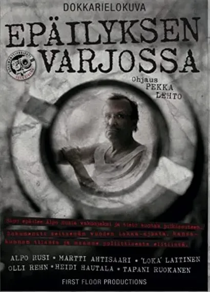 Epäilyksen varjossa - Elokuva Alpo Rusista
