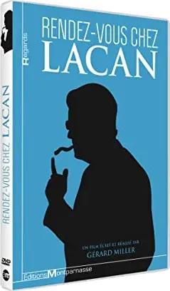 Rendez-vous chez Lacan
