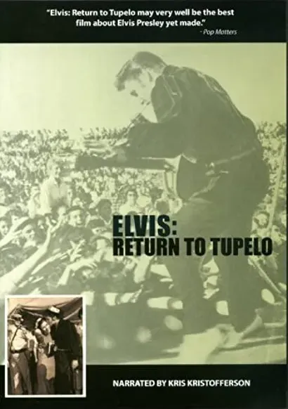 Elvis: Return to Tupelo
