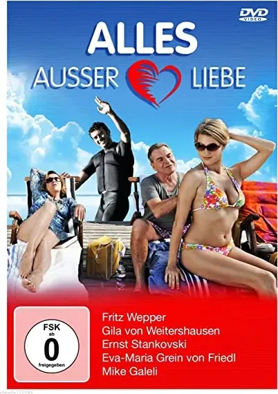 Alles außer Liebe