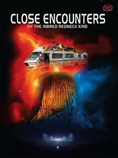 Close Encounters of the Inbred Redneck Kind