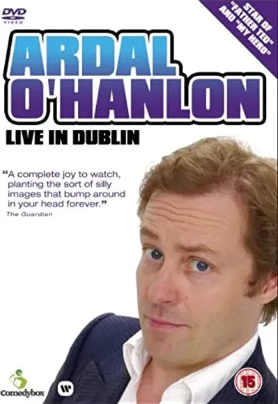 Ardal O'Hanlon: Live in Dublin