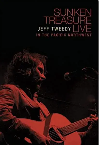 Jeff Tweedy: Sunken Treasure Live - In the Pacific Northwest