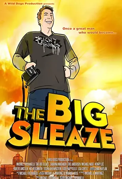 The Big Sleaze