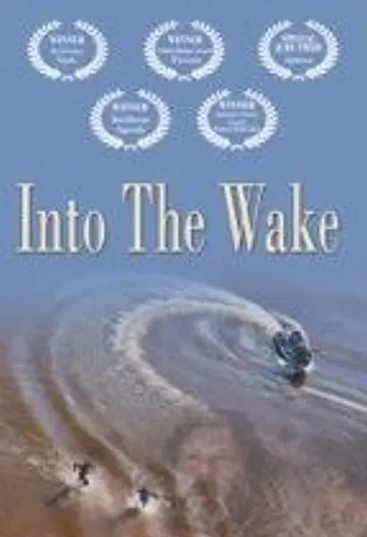 Into the Wake