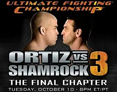 Ortiz vs. Shamrock 3: The Final Chapter