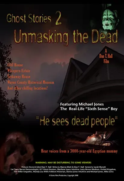 Ghost Stories: Unmasking the Dead