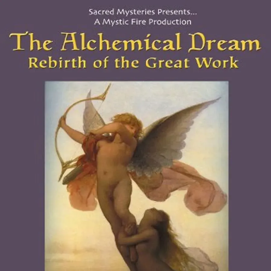 The Alchemical Dream: Rebirth of the Great Work online