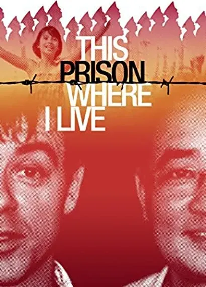 This Prison Where I Live