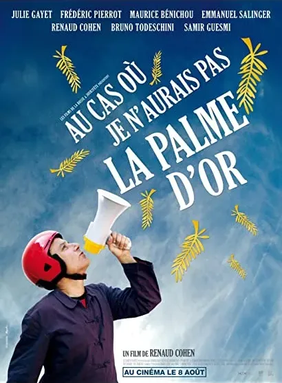 Au cas où je n'aurais pas la palme d'or