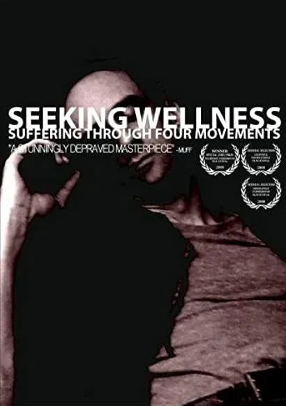 Seeking Wellness: Suffering Through Four Movements