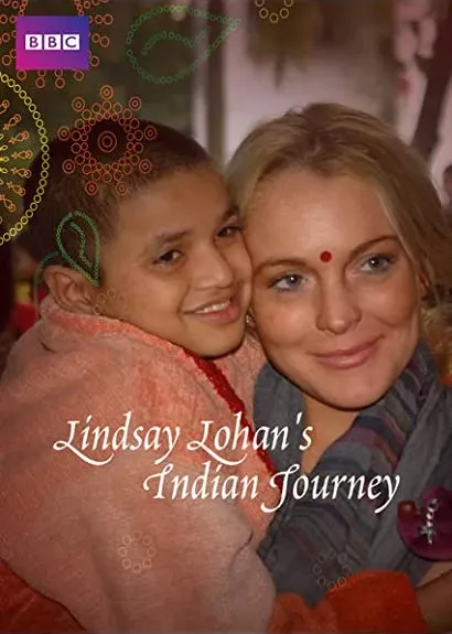Lindsay Lohan's Indian Journey