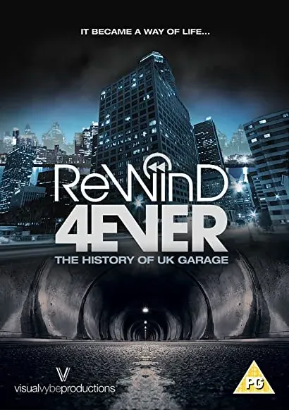 Rewind 4Ever: The History of UK Garage