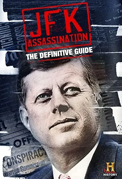 JFK Assassination: The Definitive Guide