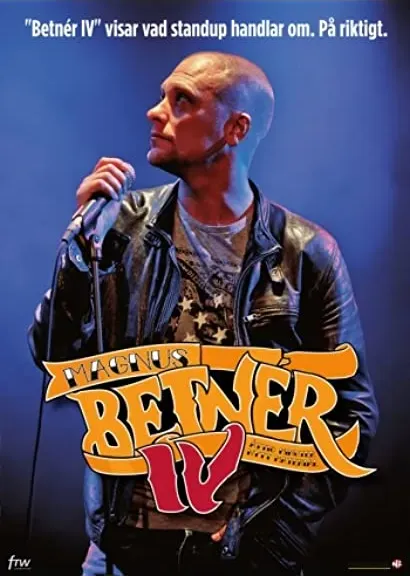 Magnus Betnér: Magnus Betnér IV