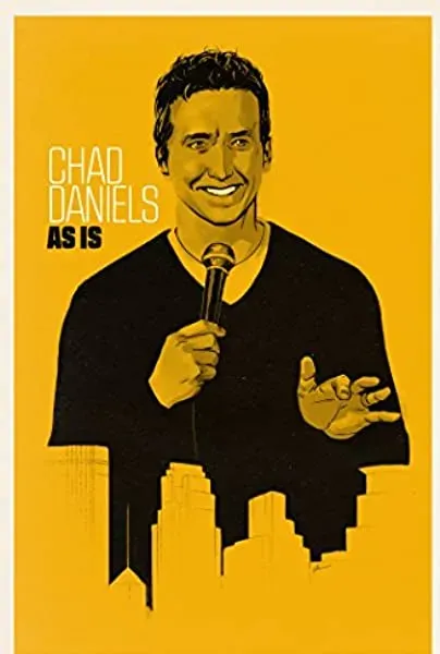 Chad Daniels: As Is