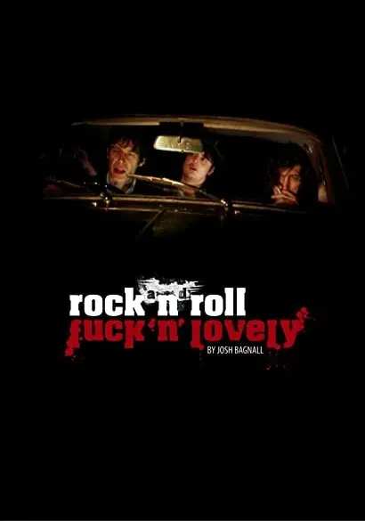 Rock and Roll Fuck'n'Lovely