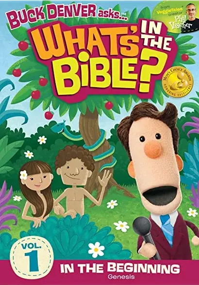 What's in the Bible? Vol 1: In the Beginning