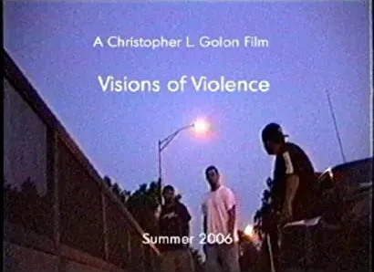 Visions of Violence