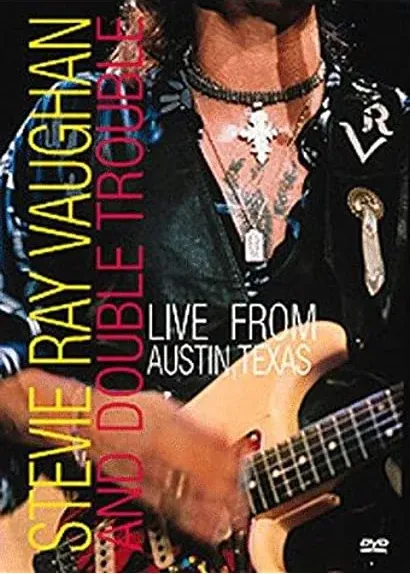 Stevie Ray Vaughan & Double Trouble: Live from Austin, Texas