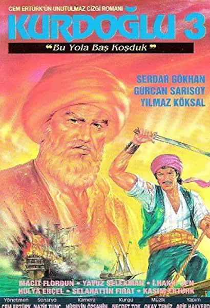 Kurdoglu 3 - Bu yola bas koyduk
