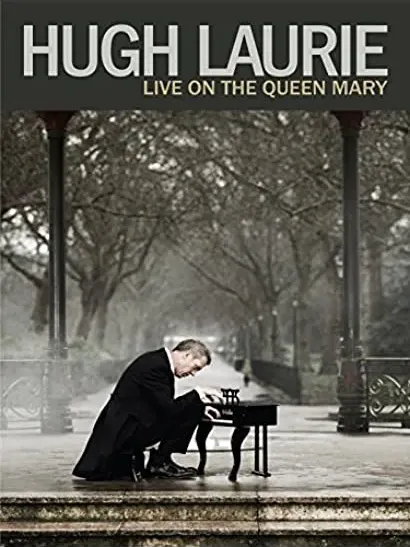 Hugh Laurie: Live On The Queen Mary