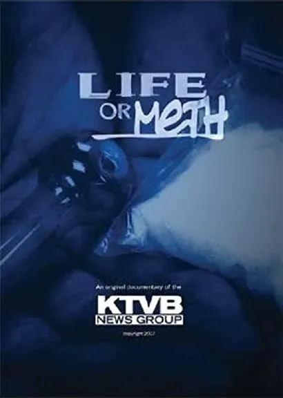 Life or Meth