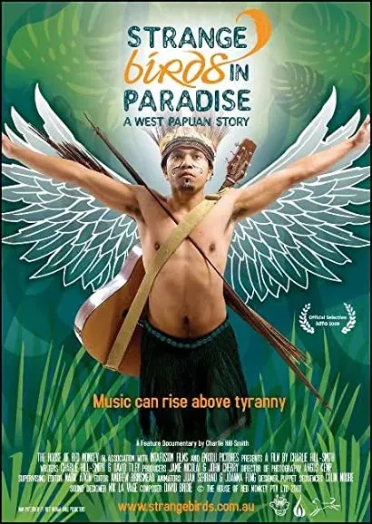 Strange Birds in Paradise: A West Papuan Story