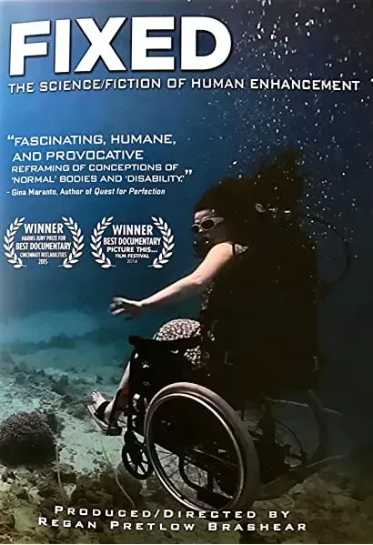 Fixed: The Science/Fiction of Human Enhancement