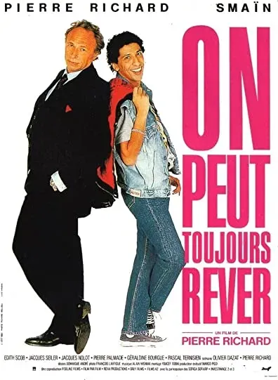 On peut toujours rêver