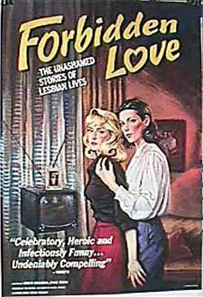 Forbidden Love: The Unashamed Stories of Lesbian Lives
