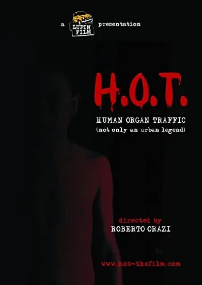 H.O.T. Human Organ Traffic