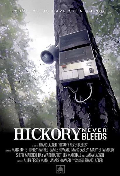 Hickory Never Bleeds