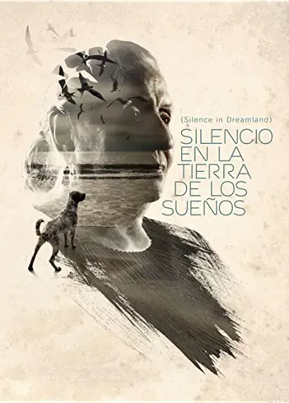 Silencio en la tierra de los sueños