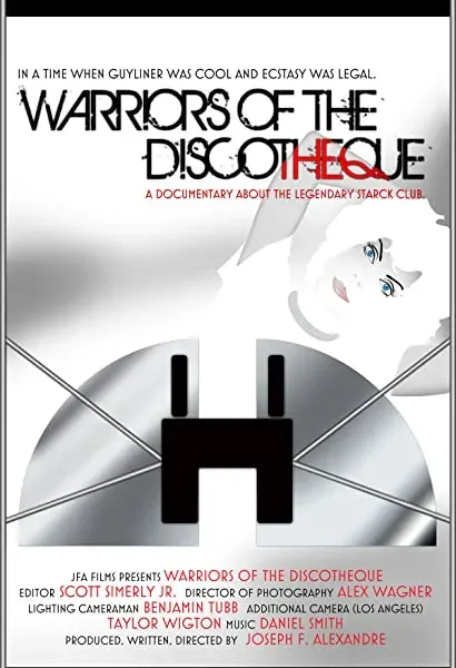 Warriors of the Discotheque: The Feature length Starck Club Documentary