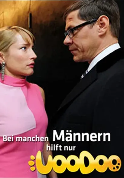 Bei manchen Männern hilft nur Voodoo