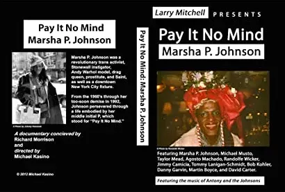 Pay It No Mind: Marsha P. Johnson