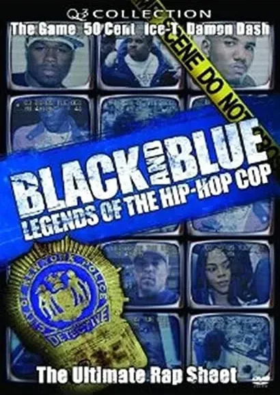 Black and Blue: Legends of the Hip-Hop Cop
