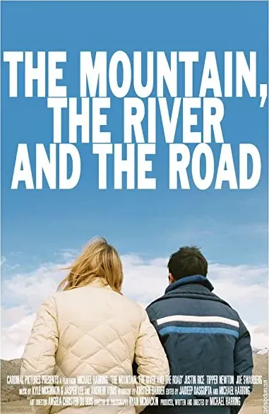 The Mountain, the River and the Road