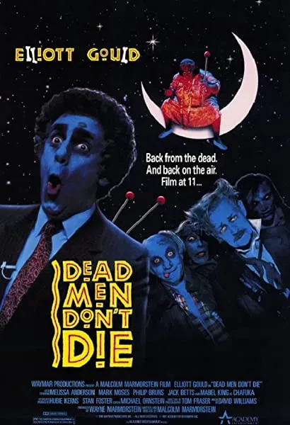 Dead Men Don't Die